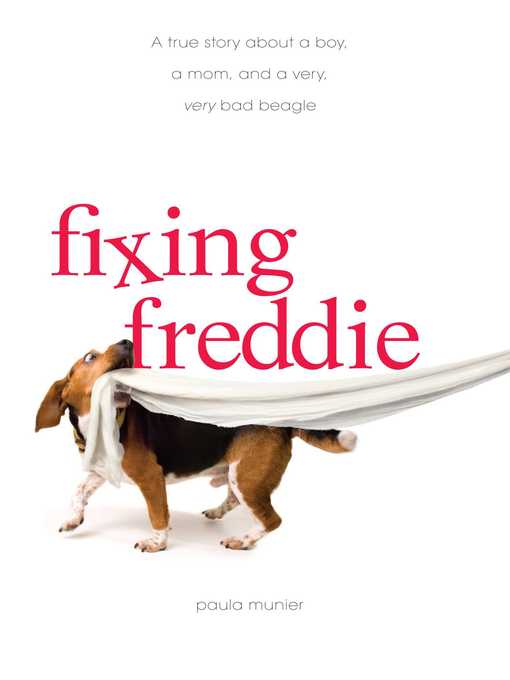 Title details for Fixing Freddie by Paula Munier - Available
